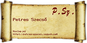 Petres Szecső névjegykártya